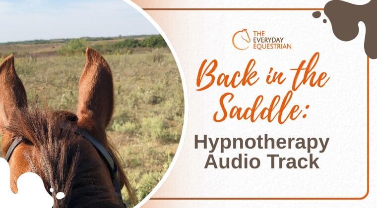 Back in the Saddle: Hypnotherapy Track